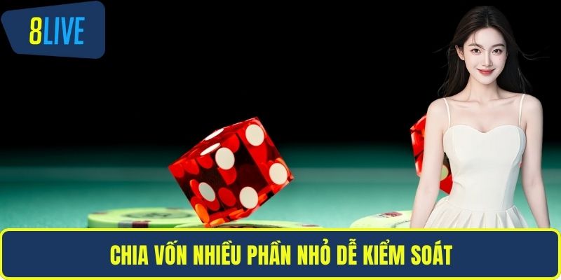 Chia vốn nhiều phần nhỏ dễ kiểm soát